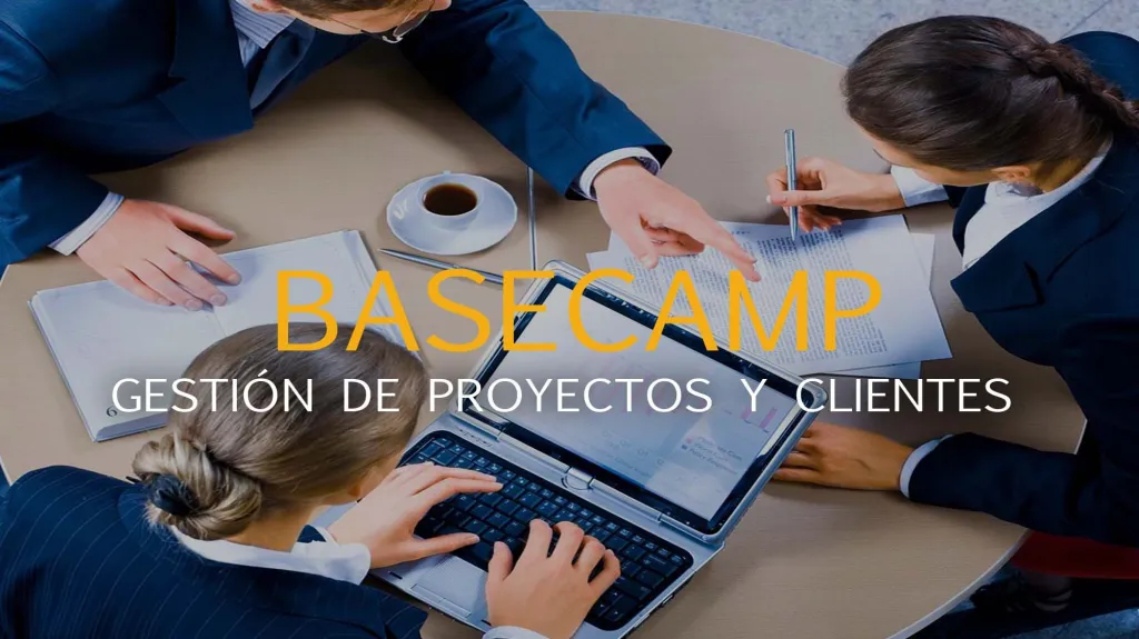 Herramienta para gestión de proyectos y contacto con clientes: Basecamp