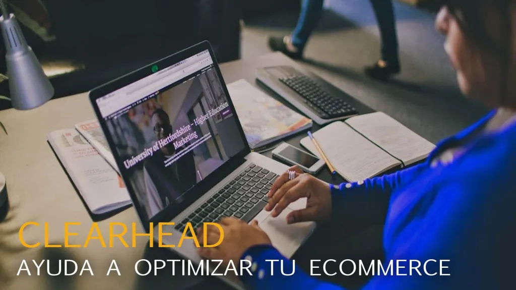 Clearhead para optimizar tu comercio electrónico
