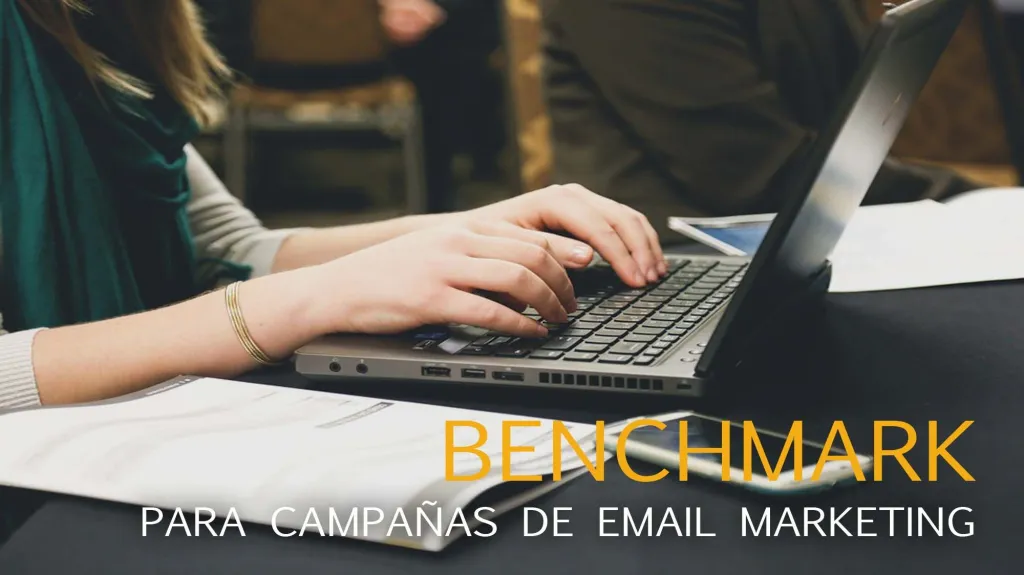 Benchmark para realizar campañas de mailing
