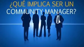 ¿Qué implica ser Community Manager?