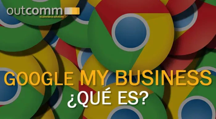 Google my business, ¿Qué es?