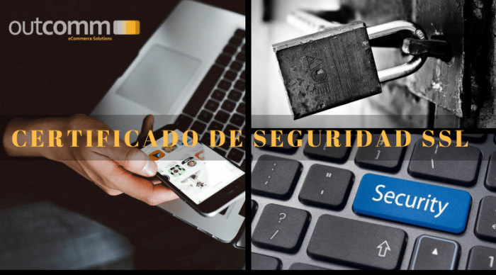 SSL CERTIFICADO DE SEGURIDAD